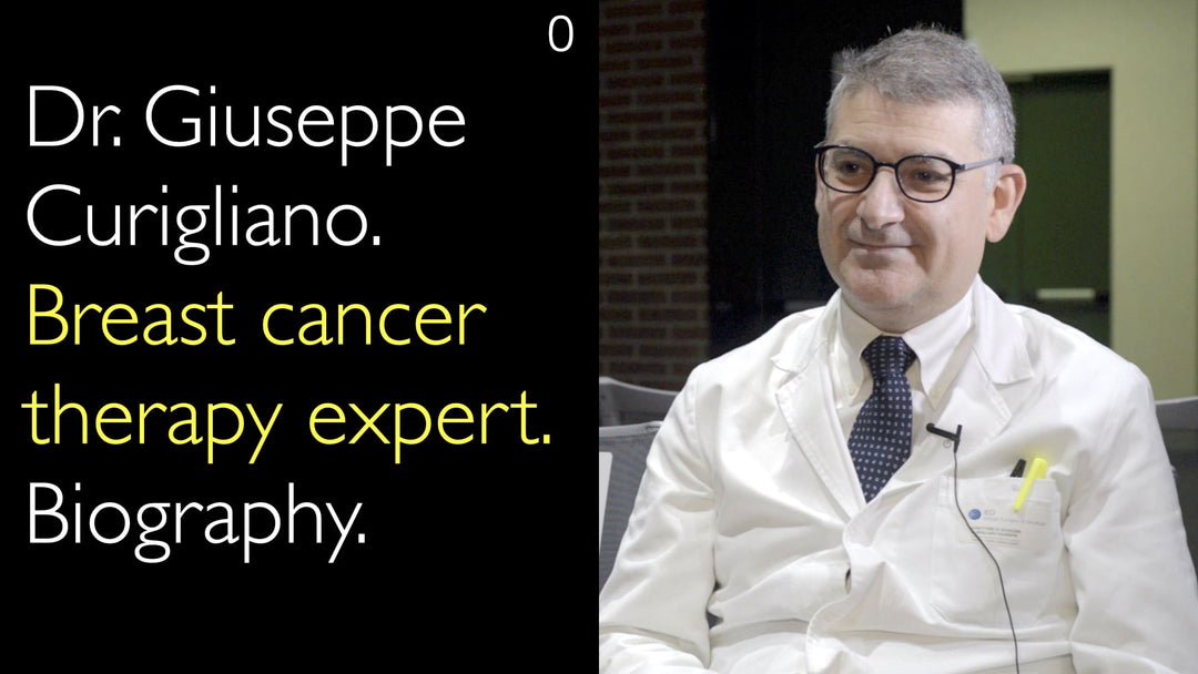 Dott. Giuseppe Curigliano. Specialista in terapia del carcinoma mammario. Biografia. 0
