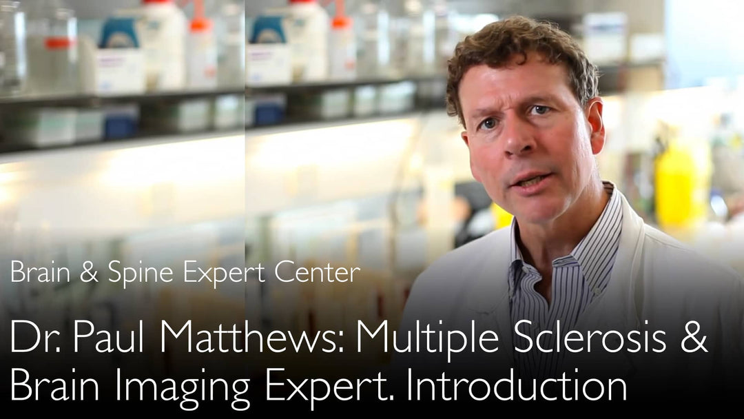 Dr. Paul M. Matthews. Esperto di sclerosi multipla e risonanza magnetica cerebrale. Biografia. 0
