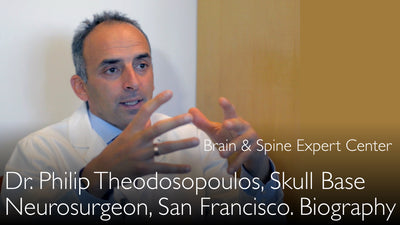Dr. Philip Theodosopoulos. Neurochirurgo specializzato in tumori della base cranica. Biografia. 0