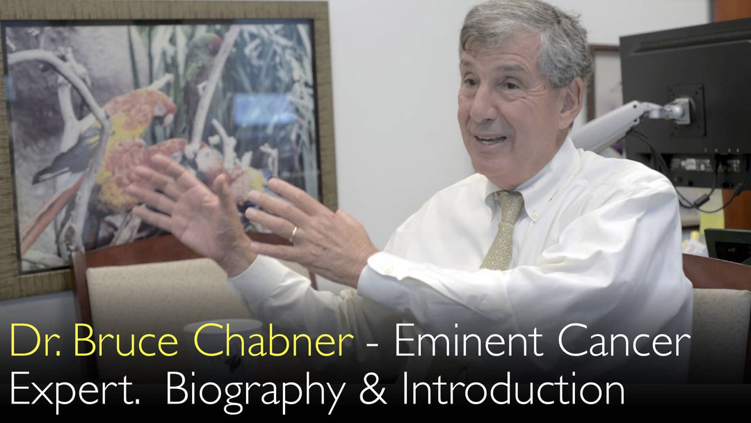 Dr. Bruce Chabner. Esperto nel trattamento del cancro. Biografia. 0