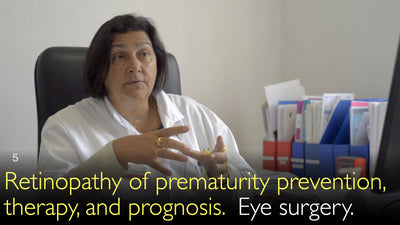 Prevenzione, terapia e prognosi della retinopatia del prematuro. Chirurgia oculare. 5