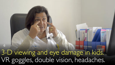 Visione 3D e danni oculari nei bambini. Occhiali per realtà virtuale, diplopia, cefalea. 6