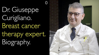 Dott. Giuseppe Curigliano. Specialista in terapia del carcinoma mammario. Biografia. 0