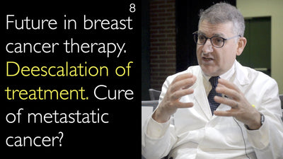 Futuro nella terapia del carcinoma mammario. Deintensificazione del trattamento. Guarigione del cancro metastatico? 8