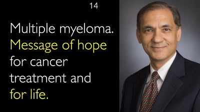 Mieloma multiplo. Messaggio di speranza per la terapia oncologica e per la vita. 14