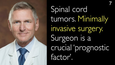 Tumori del midollo spinale. Chirurgia mininvasiva. Il chirurgo è un fattore prognostico cruciale. 7